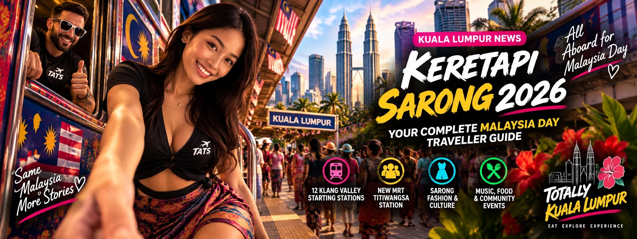 Keretapi Sarong 2026: Kuala Lumpur Traveller Guide for Malaysia Day hero image